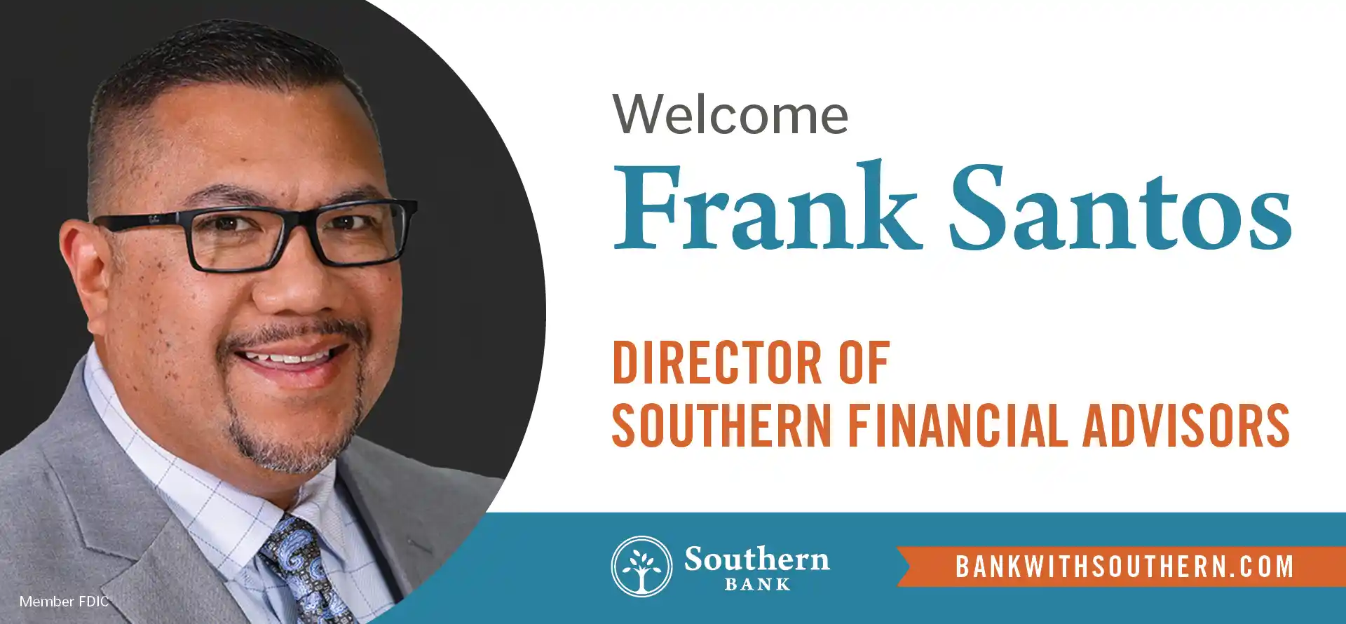 Southern Bank announces Frank Santos as Director of Southern Financial Advisors